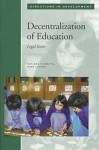 Decentralization of Education: Legal Issues - Ketleen Florestal, Robb Cooper