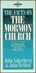 The Facts on the Mormon Church - John Ankerberg, John Weldon