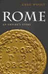 Rome: An Empire's Story - Greg Woolf