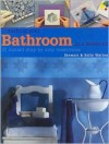 Transform Your Bathroom in a Weekend - Sebastian Kelly, Stewart Walton, Sally Walton, Graham Rae