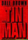 The Tin Man - Dale Brown