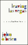 Leaving Las Vegas - John O'Brien