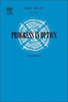 Progress in Optics, Volume 56 - Emil Wolf