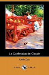 La Confession de Claude - Émile Zola