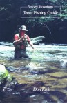 Smoky Mountains Trout Fishing Guide - Don Kirk