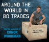 The Adventure Capitalist. Conor Woodman - Conor Woodman