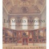 musées parisiens: histoire, architecture et décor - Béatrice de Andia