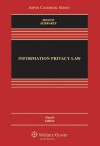 Information Privacy Law - Daniel J. Solove, Marc Rotenberg, Paul M. Schwartz