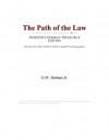 The Path of the Law - Oliver Wendell Holmes Jr.