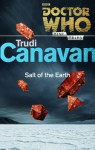 Doctor Who: Salt of the Earth - Trudi Canavan