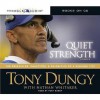 Quiet Strength: The Principles, Practices, and Priorities of a Winning Life (Audiocd) - Tony Dungy, Nathan Whitaker