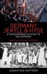 Germany: Jekyll & Hyde: An Eyewitness Analysis of Nazi Germany - Sebastian Haffner