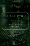 Streets in Their Own Ink: Poems - Stuart Dybek