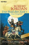 Die Suche nach dem Auge der Welt (Das Rad der Zeit, #1 - Das Original) - Robert Jordan