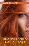 Red Hair and a lot of Flair - Joanne McClean