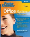 Faster Smarter Microsoft(r) Office System -- 2003 Edition - Katherine Murray