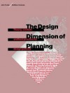 The Design Dimension of Planning: Theory, content and best practice for design policies - Matthew Carmona, John Punter