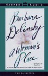 WOMAN'S PLACE: WOMAN'S PLACE (Audio) - Barbara Delinsky, Dana Ivey