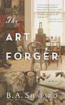 The Art Forger - Barbara A. Shapiro