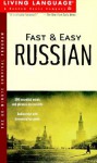 Fast and Easy Russian (Fast & Easy (Living Language Audio)) - Living Language