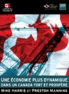 Une économie Plus Dynamique Dans Un Canada Fort Et Prospère - Mike Harris