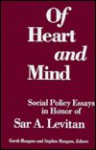 Of Heart and Mind: Social Policy Essays in Honor of Sar A. Levitan - Sar A. Levitan, Stephen Mangum