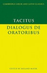 Dialogus de oratoribus - Tacitus, Roland Mayer