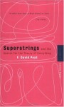 Superstrings And The Search For The Theory Of Everything - F. David Peat