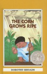 The Corn Grows Ripe - Dorothy Rhoads, Jean Charlot