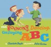 The Bouncing, Dancing, Galloping ABC - Charlotte Doyle, Julia Gorton