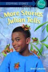 More Stories Julian Tells - Ann Cameron, Ann Strugnell