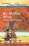 No Matter What - Janice Kay Johnson