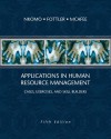 Applications in Human Resource Management: Cases, Exercises and Skill Builders - Stella M. Nkomo, Myron D. Fottler, R. Bruce McAfee