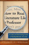 How to Read Literature Like a Professor - Thomas C. Foster