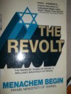 The Revolt: Story of the Irgun - Menachem Begin