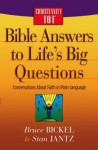 Bible Answers to Life's Big Questions - Bruce Bickel, Stan Jantz