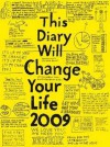 This Diary Will Change Your Life 2009 - Benrik