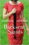 Backseat Saints - Joshilyn Jackson