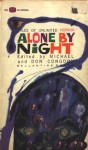 Alone By Night - Michael Congdon, Don Congdon