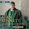 Untold Stories Part One: Stories - Alan Bennett