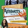 Answers Book for Kids Volume 3: 22 Questions from Kids on God and the Bible - Ken Ham, Cindy Malott