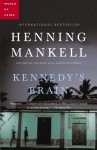 Kennedy's Brain - Henning Mankell