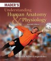 Mader's Understanding Human Anatomy &amp; Physiology - Susannah Longenbaker, Eric Wise, Longenbaker Susannah