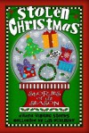 Stolen Christmas & Other Stories of the Season - Sarah M. Eden, Joyce DiPastena, Christine Thackeray, Angie Lofthouse, Tristi Pinkston, Melanie Goldmund, Janice Sperry, Sandra Sorenson, Don Carey, Mary Gray