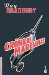Crónicas marcianas - Jorge Luis Borges, Ray Bradbury