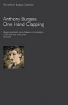 One Hand Clapping - Anthony Burgess