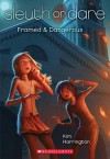 Sleuth or Dare #3: Framed & Dangerous - Kim Harrington