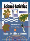 Science Activities: Leaves Are Falling in Rainbows - Terry Graham