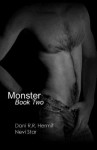 Monster: Book Two - Dani R R Hermit, Nevi Star