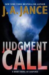 Judgment Call: A Brady Novel of Suspense - J.A. Jance